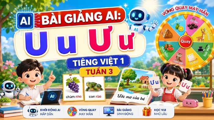 U Ư - Bài giảng Tiếng Việt 1 tuần 3: Khởi động bằng trái tim và lòng tự hào dân tộc